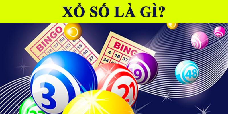 Những thông tin sơ lược về xổ số